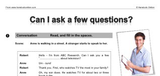 Can I ask a few questions? (part 1)